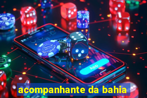 acompanhante da bahia